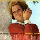 Donatella Moretti - Se Un Ragazzo Pensa A Te